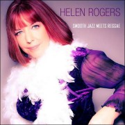 Helen Rogers – Smooth Jazz Meets Reggae