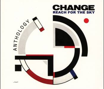 Change – Reach For The Sky – Anthology