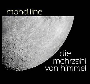 Mond.Line – Die Mehrzahl von Himmel