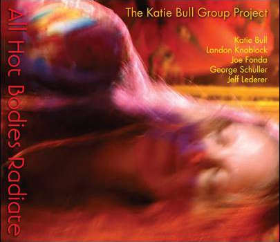 The Katie Bull Group Project – All Hot Bodies Radiate