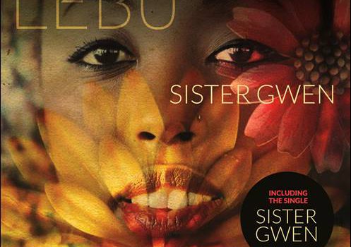 Lebo – Sister Gwen