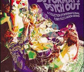 Various – DJ Format’s Psych Out – A Collection Of International Funky Fuzz Laiden Gems