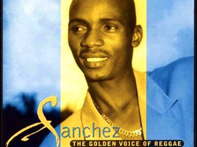 Sanchez – The Golden Voice Of Reggae (Reissue)