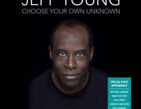 Jeff Young – Choose Your Own Unknown