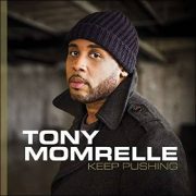 Tony Momrelle – Keep Pushing (Deluxe Edition)