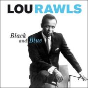 Lou Rawls – Black And Blue / Lou Rawls with Les McCann – Stormy Monday (Reissues)