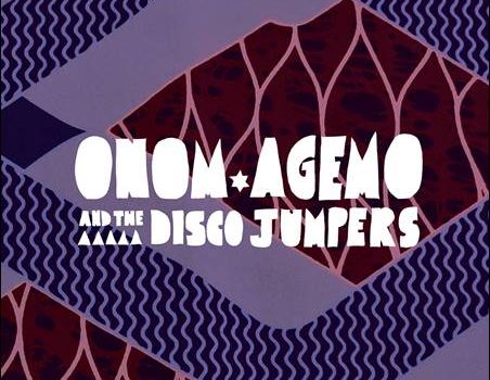 Onom Agemo And The Disco Jumpers –  Liquid Love