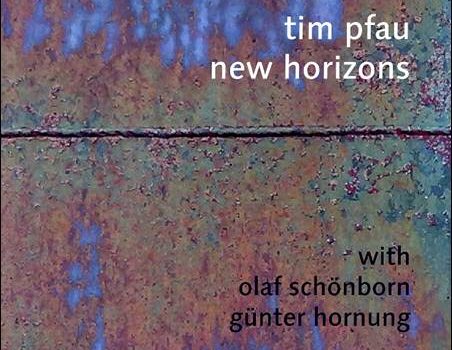 Tim Pfau – New Horizons