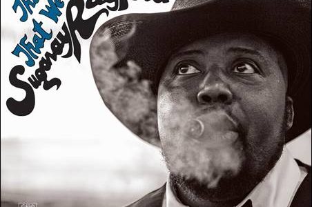 Sugaray Rayford – The World That We Live In