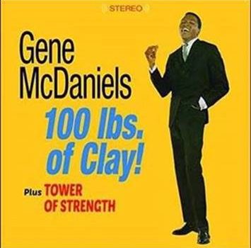 Gene McDaniels – 100 lbs. of Clay! Plus Tower of Strength