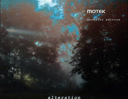 Motek – Alteration/Chapter Two