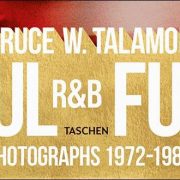 Bruce W. Talamon – Soul R&B Funk – Photographs 1972-1982