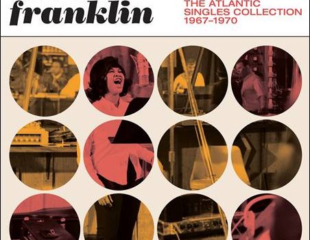 Aretha Franklin – The Atlantic Singles Collection 1967-1970