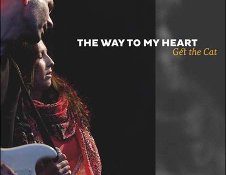 Get The Cat – The Way To My Heart