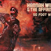 Hannah Williams & The Affirmations – 50 Foot Woman