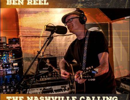 Ben Reel – The Nashville Calling