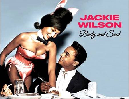 Jackie Wilson – Body And Soul