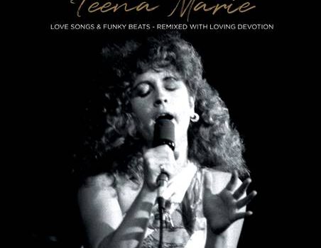 John Morales presents Teena Marie – Love Songs & Funky Beats