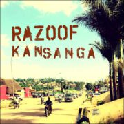 Razoof – Kansanga