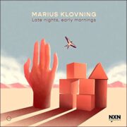Marius Klovning – Late Nights, Early Mornings