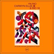 Carwyn Ellis & Rio 18 – Yn Rio