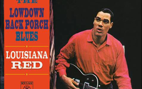 Louisiana Red – The Lowdown Back Porch Blues