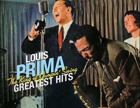 Louis Prima – The King Of Jumpin‘ Swing – Greatest Hits