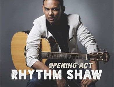 Rhythm Shaw – Opening Act