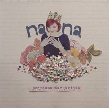 Nana – Pequenas Margaridas