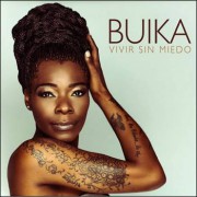 Buika – Vivir Sin Miedo