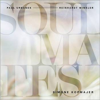 Kopmajer/Urbanek/Winkler – Soul Mates