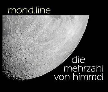 Mond.Line – Die Mehrzahl von Himmel