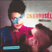 Carrousel – L’euphorie