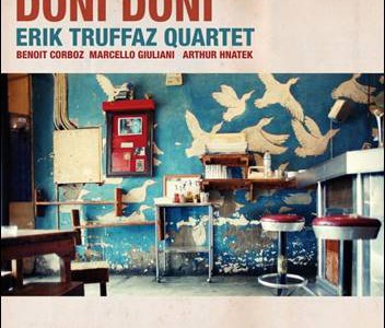 Erik Truffaz Quartet – Doni Doni