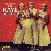 The Kaye Sisters – The Best Of The Kaye Sisters