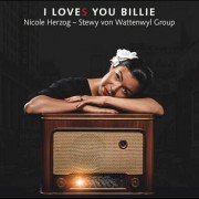 Nicole Herzog & Stewy von Wattenwyl Group – I LoveS You Billie