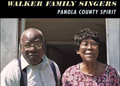 Walker Family Singers – Panola County Spirit