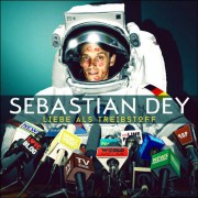 Sebastian Dey – Liebe als Treibstoff