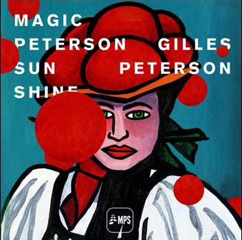 Various – Gilles Peterson: Magic Peterson Sunshine