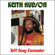 Keith Hudson – Tuff Gong Encounter