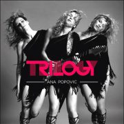 Ana Popovic – Trilogy