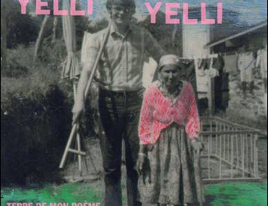 Yelli Yelli – Terre De Mon Poème