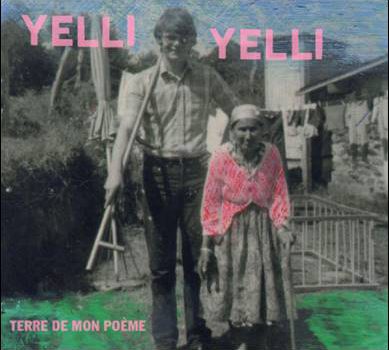 Yelli Yelli – Terre De Mon Poème