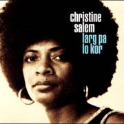 Christine Salem – Larg Pa Lo Kor