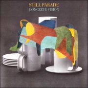 Still Parade – Concrete Vision