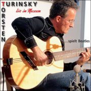 Torsten Turinsky – Live im Museum – Turinsky spielt Beatles