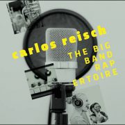 Carlos Reisch – The Big Band RAPertoire