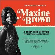 Maxine Brown – A Funny Kind Of Feeling