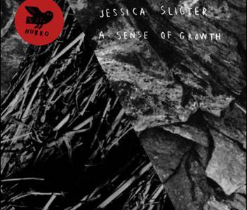 Jessica Sligter – A Sense Of Growth