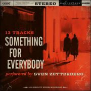 Sven Zetterberg – Something For Everybody